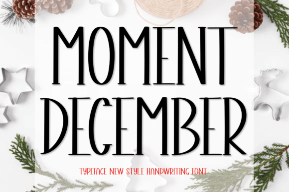 Discover the Charm of Moment December Font