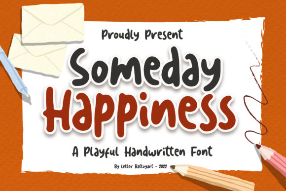 Enhance Your Campaigns with Someday Happiness Font